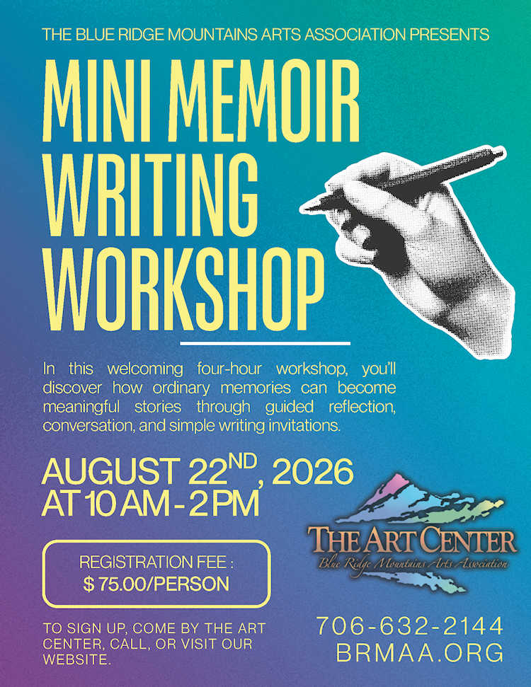 Mini Memoir Writing Workshop at The Art Center in Blue Ridge, GA