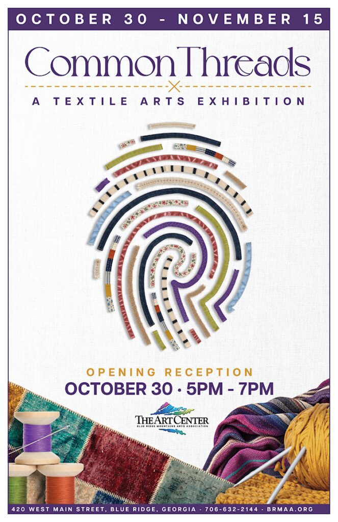 Common Threads - A Textile Art Exhibition at The Arts Center in Blue Ridge, GA